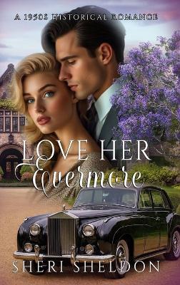 Love Her Evermore - Sheri Sheldon - cover