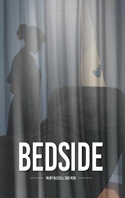 Bedside: Nursing Stories - Mary Russell Edd - cover