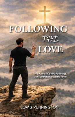 Following the Love - Lewis Pennington - cover