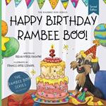 Happy Birthday Rambee Boo!