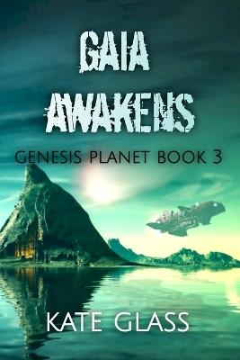 Gaia Awakens - Kate Glass - cover