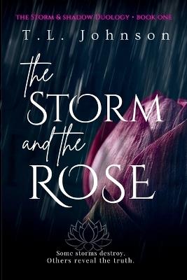The Storm and the Rose - T L Johnson - cover