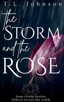 The Storm and the Rose - T L Johnson - cover