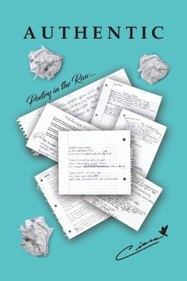 Authentic: Poetry in the Raw - Ciara Dove - cover
