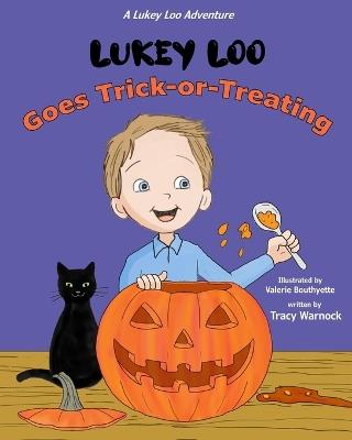 Lukey Loo Goes Trick-or-Treating - Tracy Warnock - cover