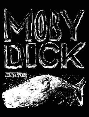 Moby Dick: Designed by Dmitry Samarov - Herman Melville - cover