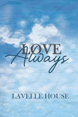 Love Always - Lavelle House - cover