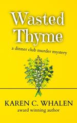 Wasted Thyme
