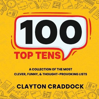 100 Top Tens - Clayton Craddock - cover