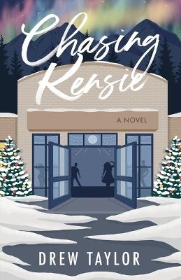 Chasing Kensie - Drew Taylor - cover