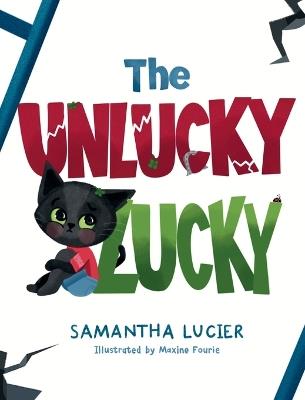 The Unlucky Lucky - Samantha Lucier - cover