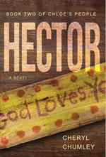 Hector: A Novel Volume 2
