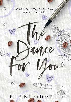 The Dance for You, Model Case/Discreet Jacket - Nikki Grant - cover