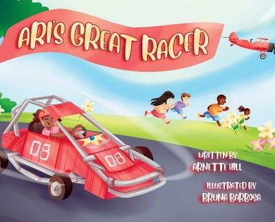 Ari's Great Racer - Arnette Hill - cover