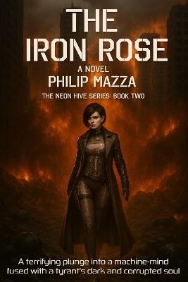 The Iron Rose - Philip Mazza - cover