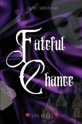Fateful Chance - Syk Kelly - cover