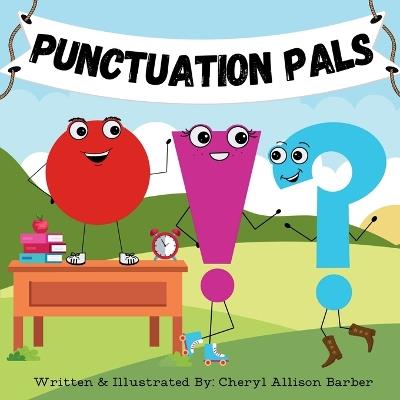 Punctuation Pals - Cheryl Allison Barber - cover
