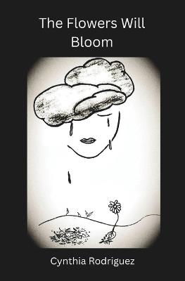 The Flowers Will Bloom - Cynthia Rodriguez - cover