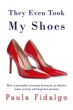 They Even Took My Shoes