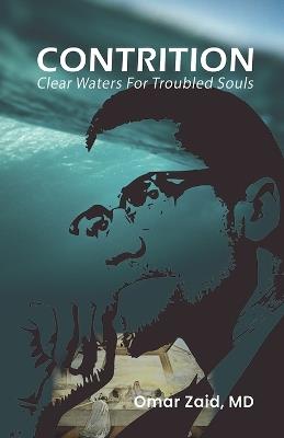 Contrition: Clear Waters For Troubled Souls - Omar Zaid - cover