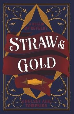 Straw & Gold - Chelsey Ann Tompkins - cover