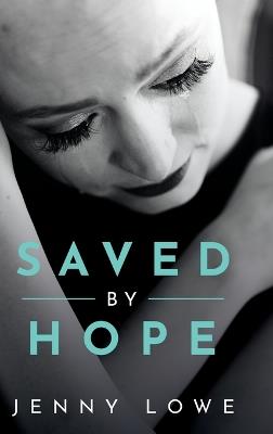 Saved By Hope - Jenny Lowe - cover