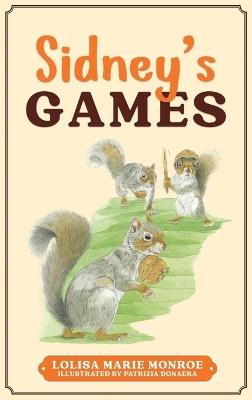 Sidney's Games: Sidney's Games - Lolisa Marie Monroe - cover