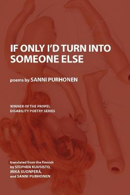 If Only I'd Turn Into Someone Else - Sanni Purhonen - cover