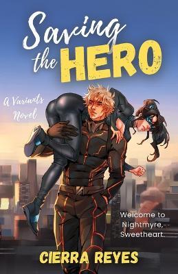 Saving the Hero - Cierra Reyes - cover