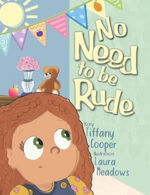 No Need to be Rude - Tiffany Cooper - cover