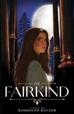 The Fairkind - Randolph Kuczer - cover