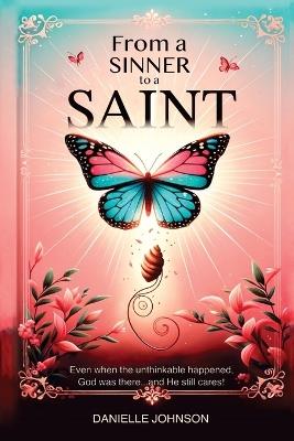 From A Sinner To A Saint - Danielle Johnson - cover
