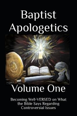 Baptist Apologetics: Volume One - Nicholas M Krohn - cover