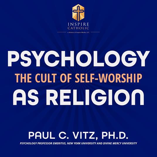Psychology as Religion