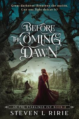 Before the Coming Dawn - Steven L Ririe - cover