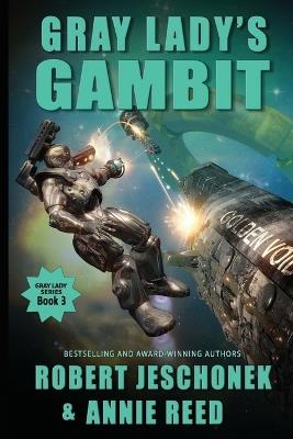 Gray Lady's Gambit - Robert Jeschonek,Annie Reed - cover