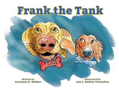 Frank the Tank - Gretchen K Webber - cover