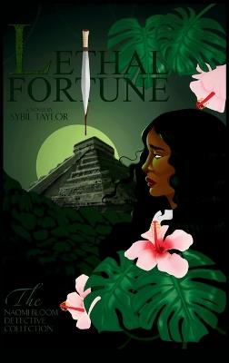 Lethal Fortune - Sybil H Taylor - cover