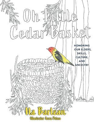 Oh Little Cedar Basket - Ila Barlean - cover