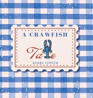 A Crawfish Tale - Kerri Stoner - cover