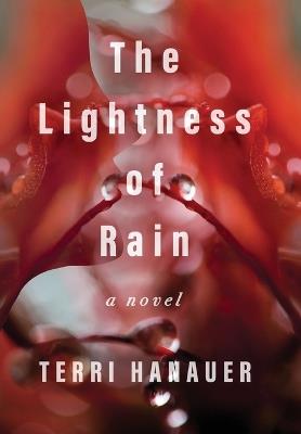 The Lightness of Rain - Terri Hanauer - cover