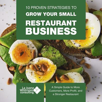 10 Proven Strategies to Grow Your Small Restaurant Business