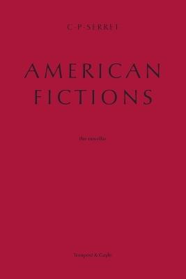 American Fictions - C P Serret - cover