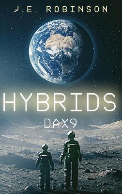 Hybrids: (Dax9) - J E Robinson - cover