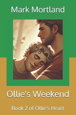 Ollie's Weekend - Mark Mortland - cover