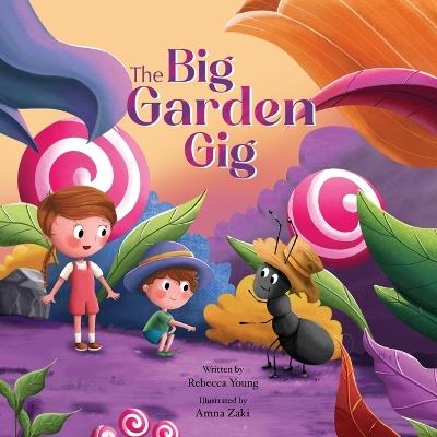 The Big Garden Gig: Bug & Bear Book Two - Rebecca Young - cover