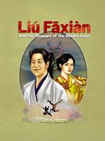 Liu Faxian and the Treasure of the Golden Lotus