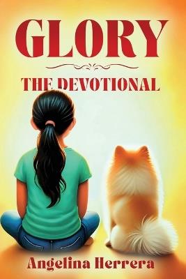Glory: The Devotional - Angelina Herrera - cover
