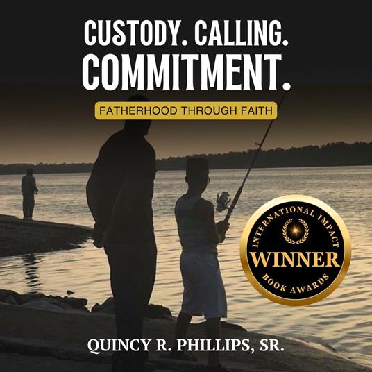 Custody. Calling. Commitment.
