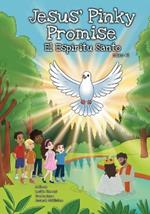 Jesus' Pinky Promise: El Espíritu Santo